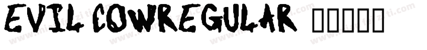 Evil CowRegular字体转换